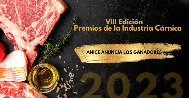 ANICE anuncia los ganadores de la VIII Edición de Premios de la Industria Cárnica Española