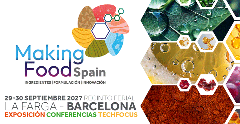 Nace Making Food Spain 2027, la feria de los ingredientes para las industrias de alimentación y bebidas